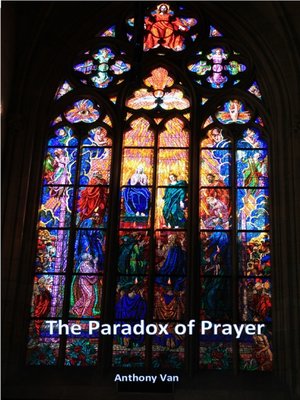 cover image of The Paradox of Prayer